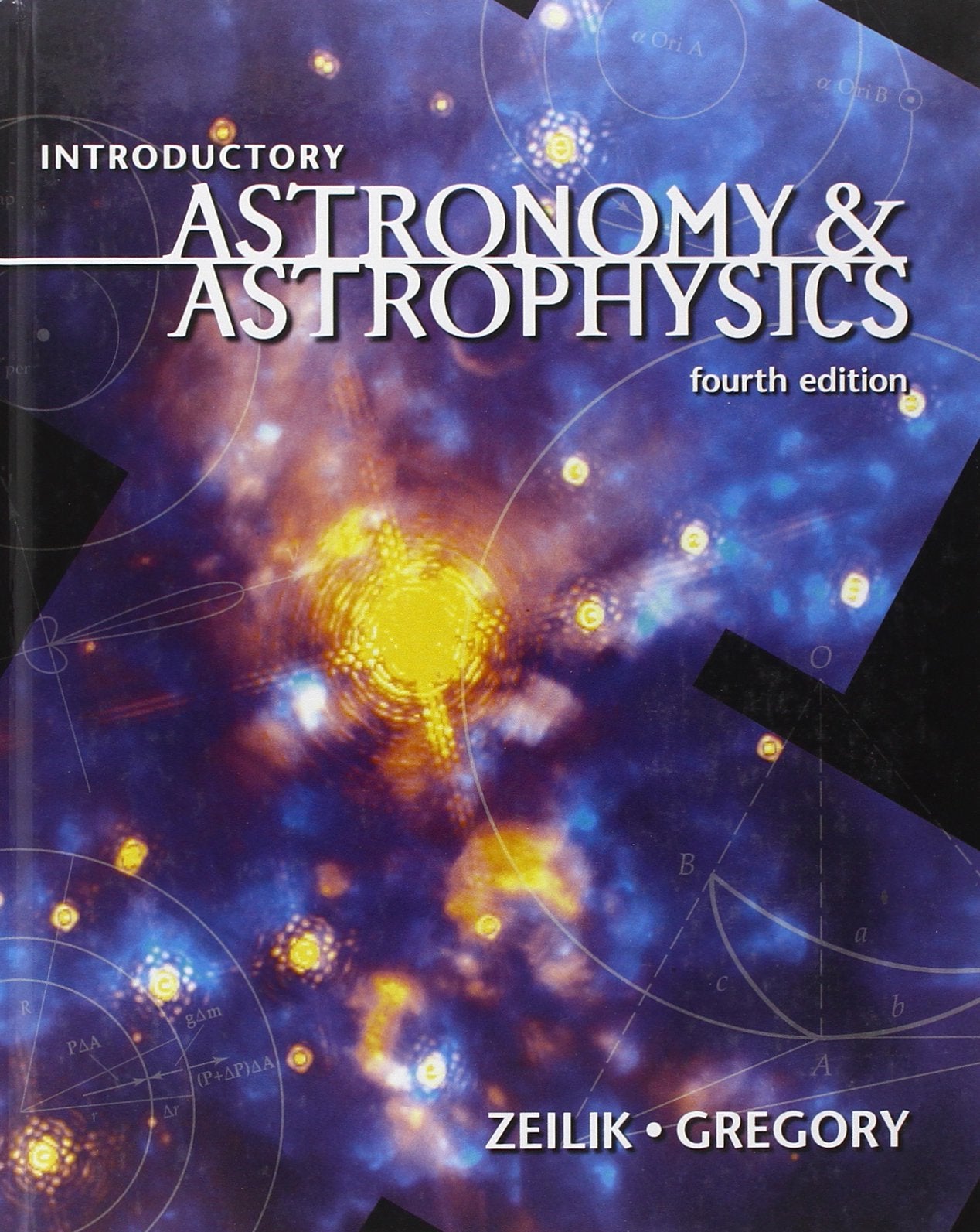 Introductory Astronomy and Astrophysics (Saunders Golden Sunburst Series),Used