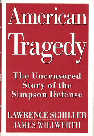 American Tragedy: The Uncensored Story Of The Simpson Defense,Used
