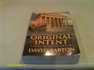 Original Intent : The Courts, the Constitution, and Religion,Used