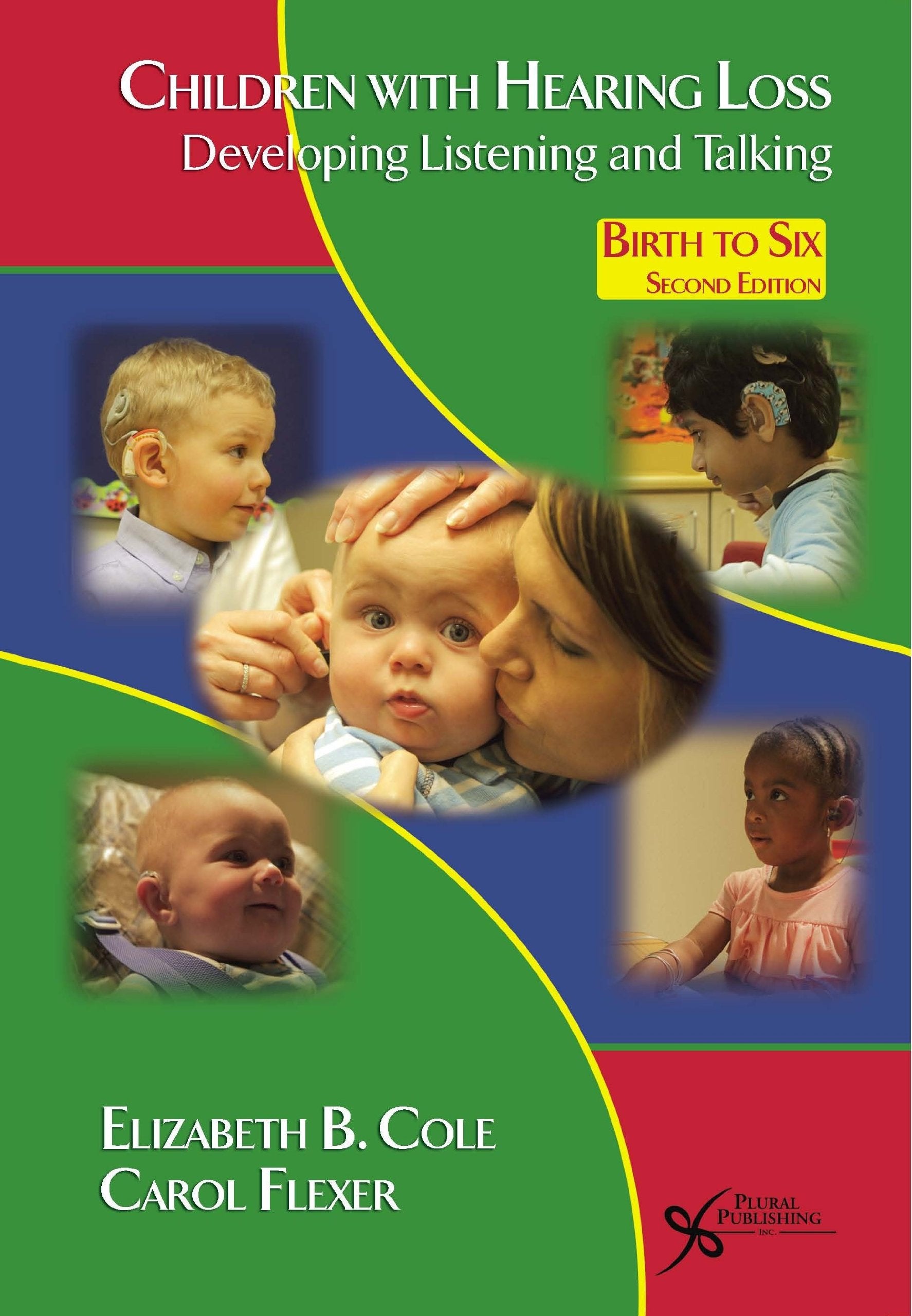 Children with Hearing Loss: Developing Listening and Talking, Birth to Six,Used