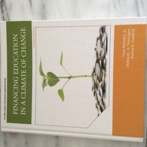 Financing Education in a Climate of Change (11th Edition),New