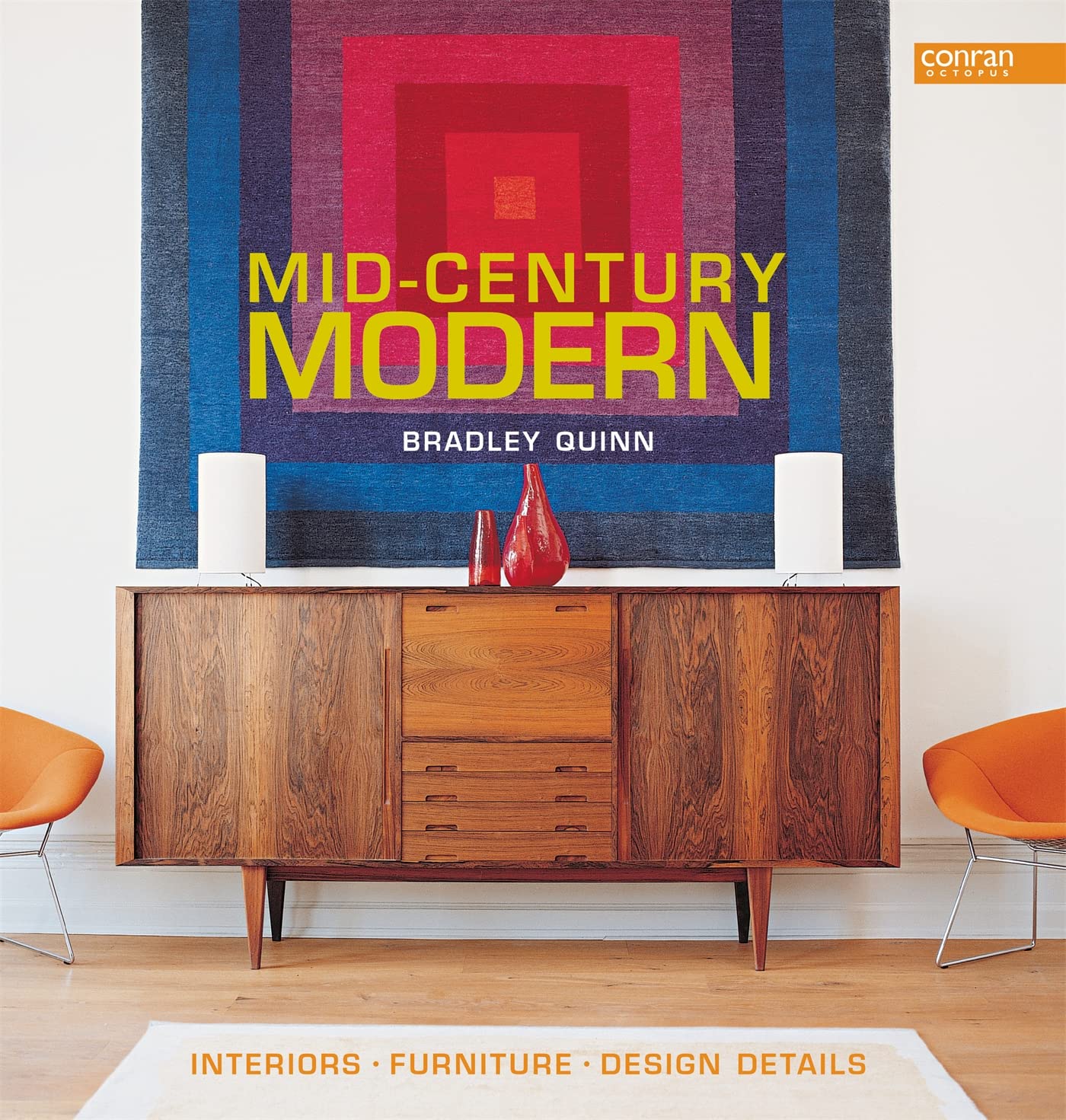 MidCentury Modern: Interiors, Furniture, Design Details,Used