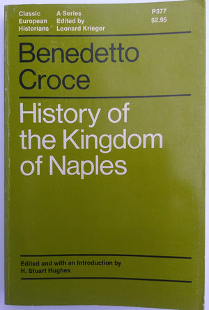 History of the Kingdom of Naples (Classic European Historians Series),Used