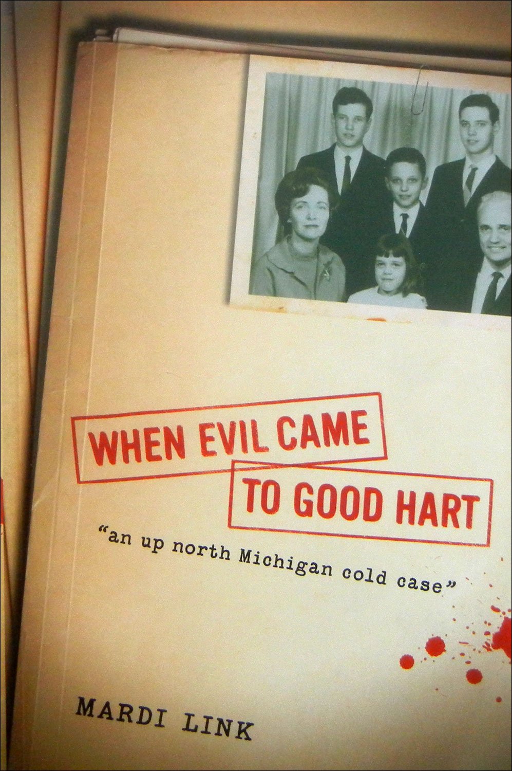 When Evil Came to Good Hart,Used