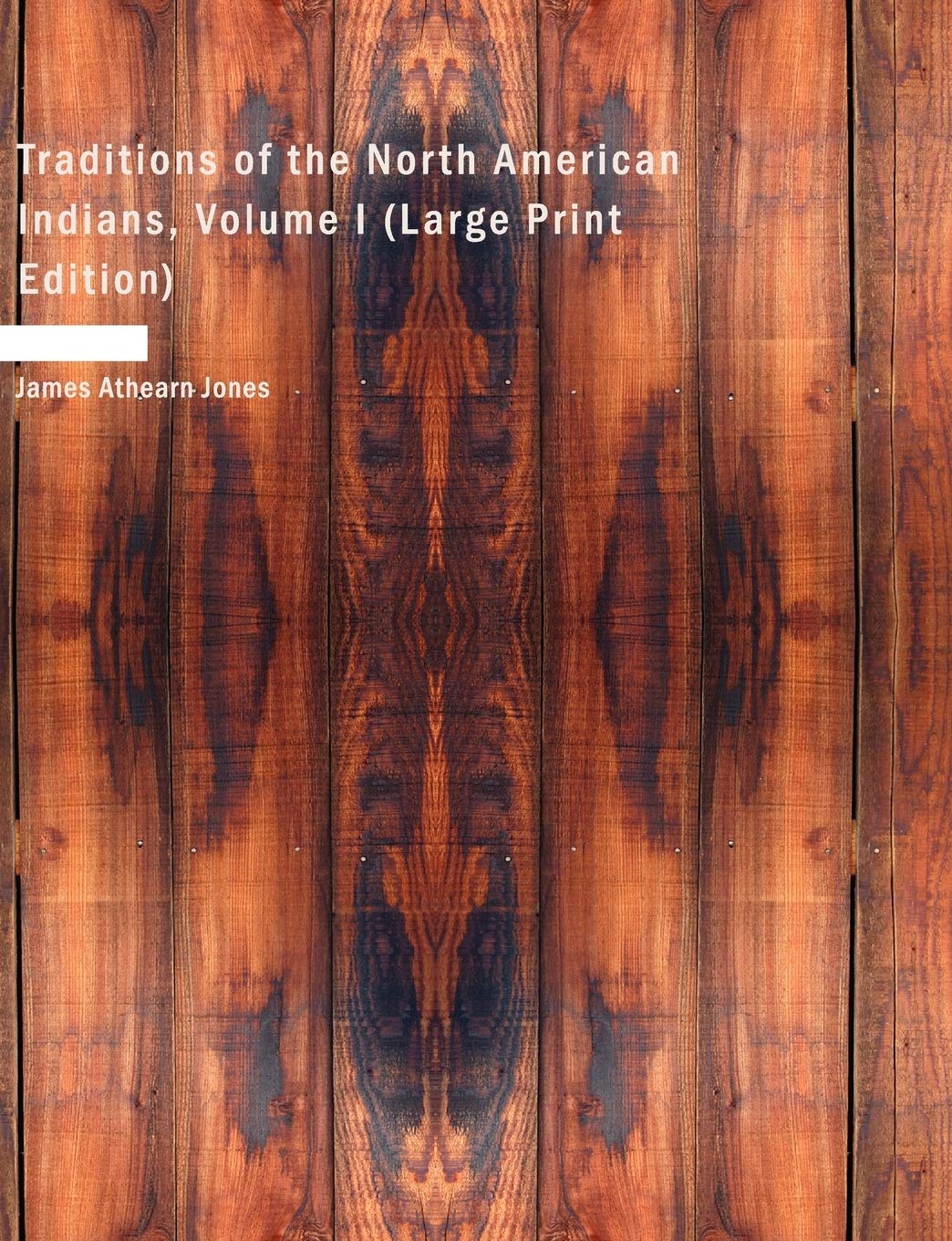 Traditions of the North American Indians, Volume 1,Used