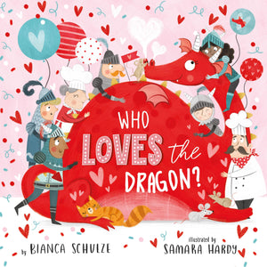 Who Loves The Dragon (Dragon Stories)