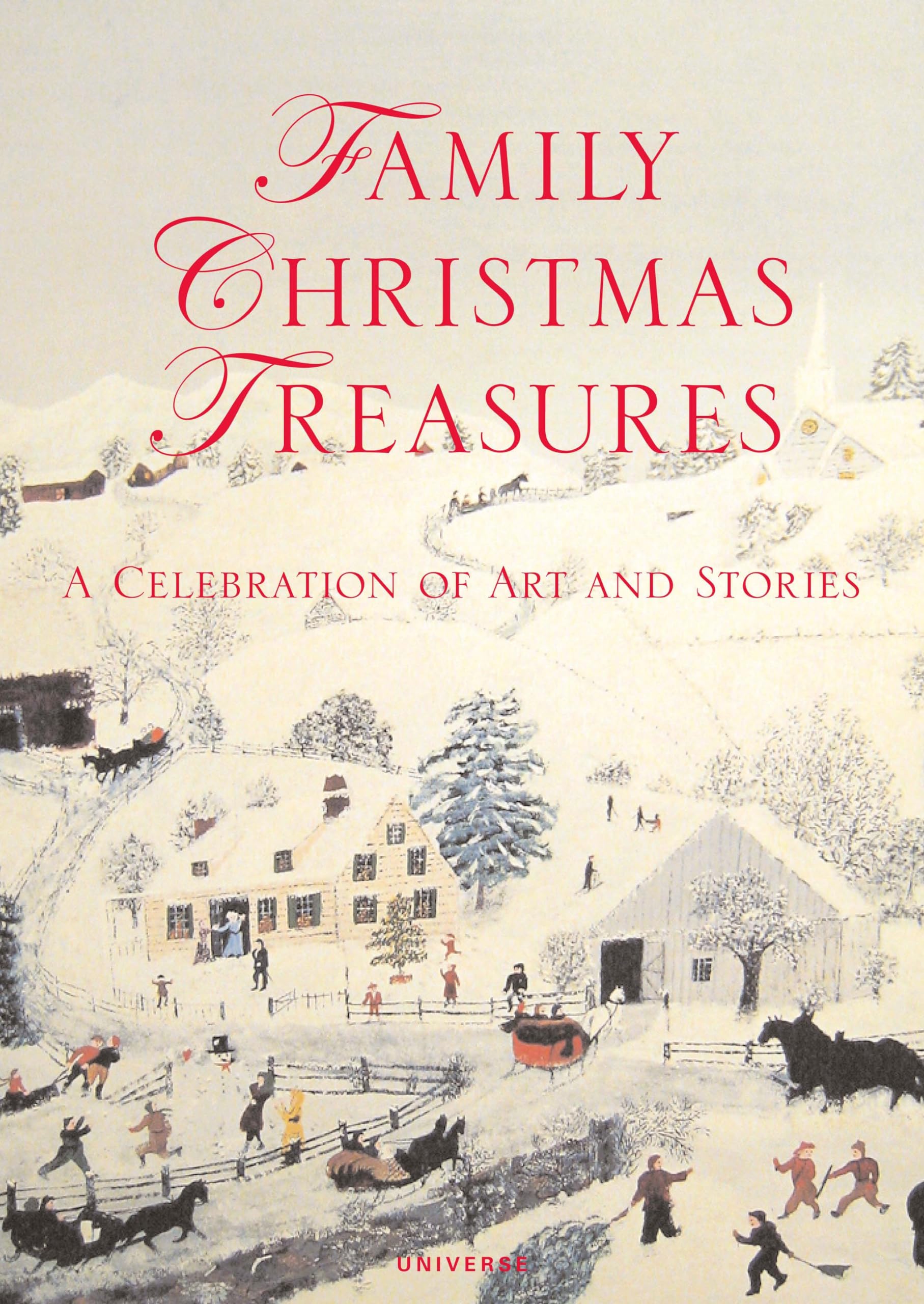 Family Christmas Treasures: A Celebration of Art and Stories,Used