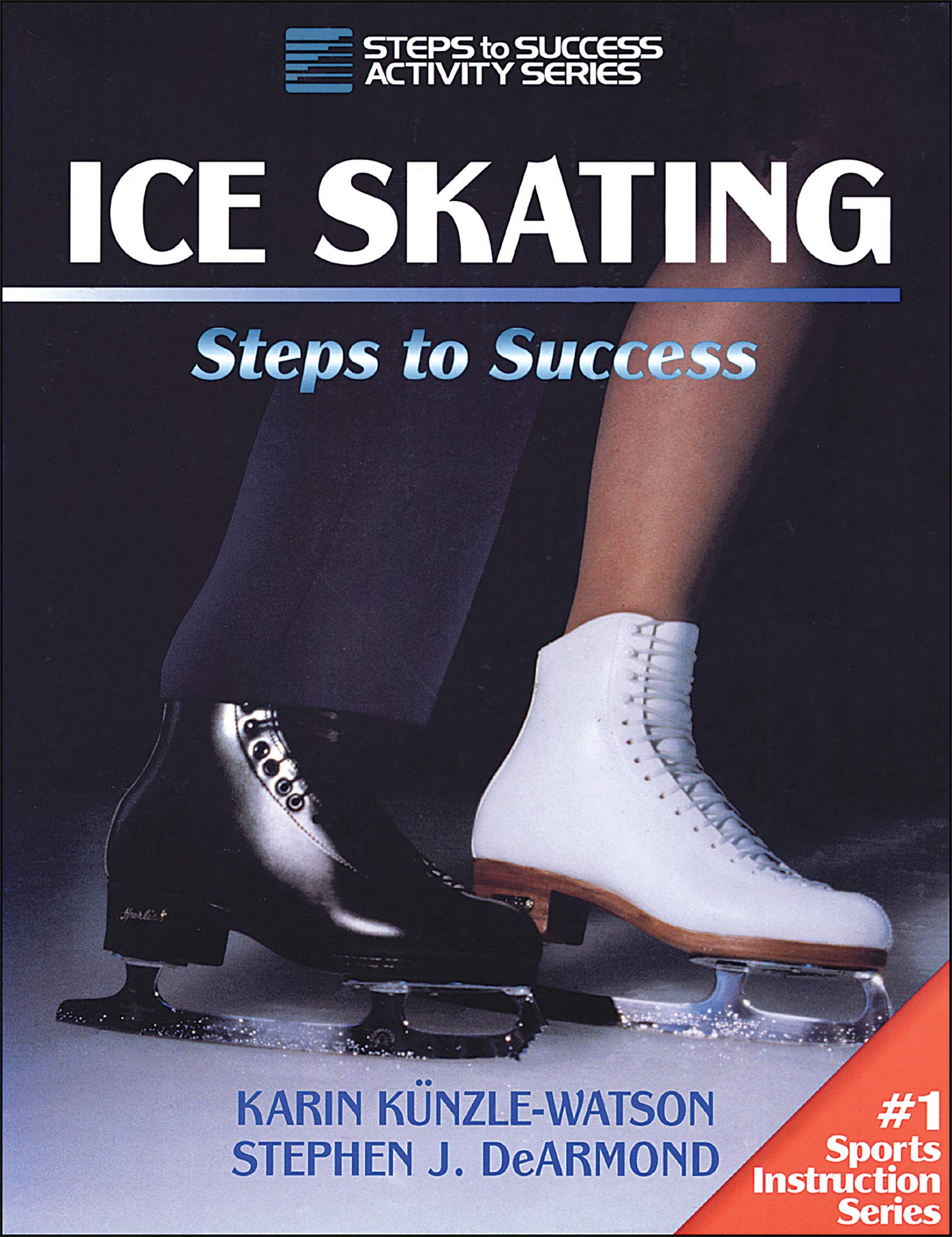 Ice Skating: Steps to Success,New