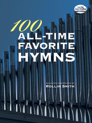 100 AllTime Favorite Hymns (Dover Music for Organ),Used