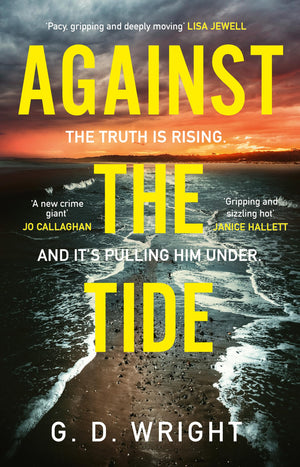 Against The Tide: The Most Addictive Crime Drama Novel Of 2026, Perfect For Fans Of Broadchurch And Happy Valley