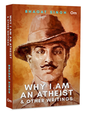 Why I Am An Atheist & Other Writings