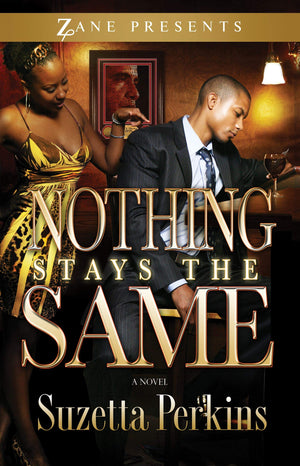 Nothing Stays the Same (Zane Presents),Used