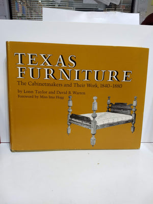 Texas Furniture: The Cabinetmakers and Their Work, 18401880,Used