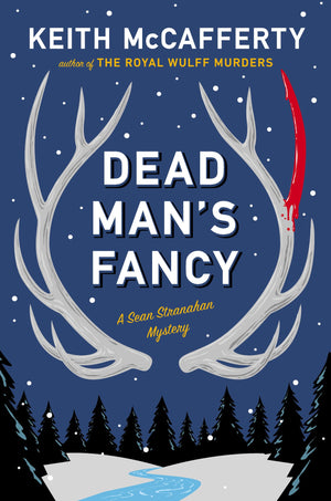 Dead Man'S Fancy: A Sean Stranahan Mystery (Sean Stranahan Mysteries),New
