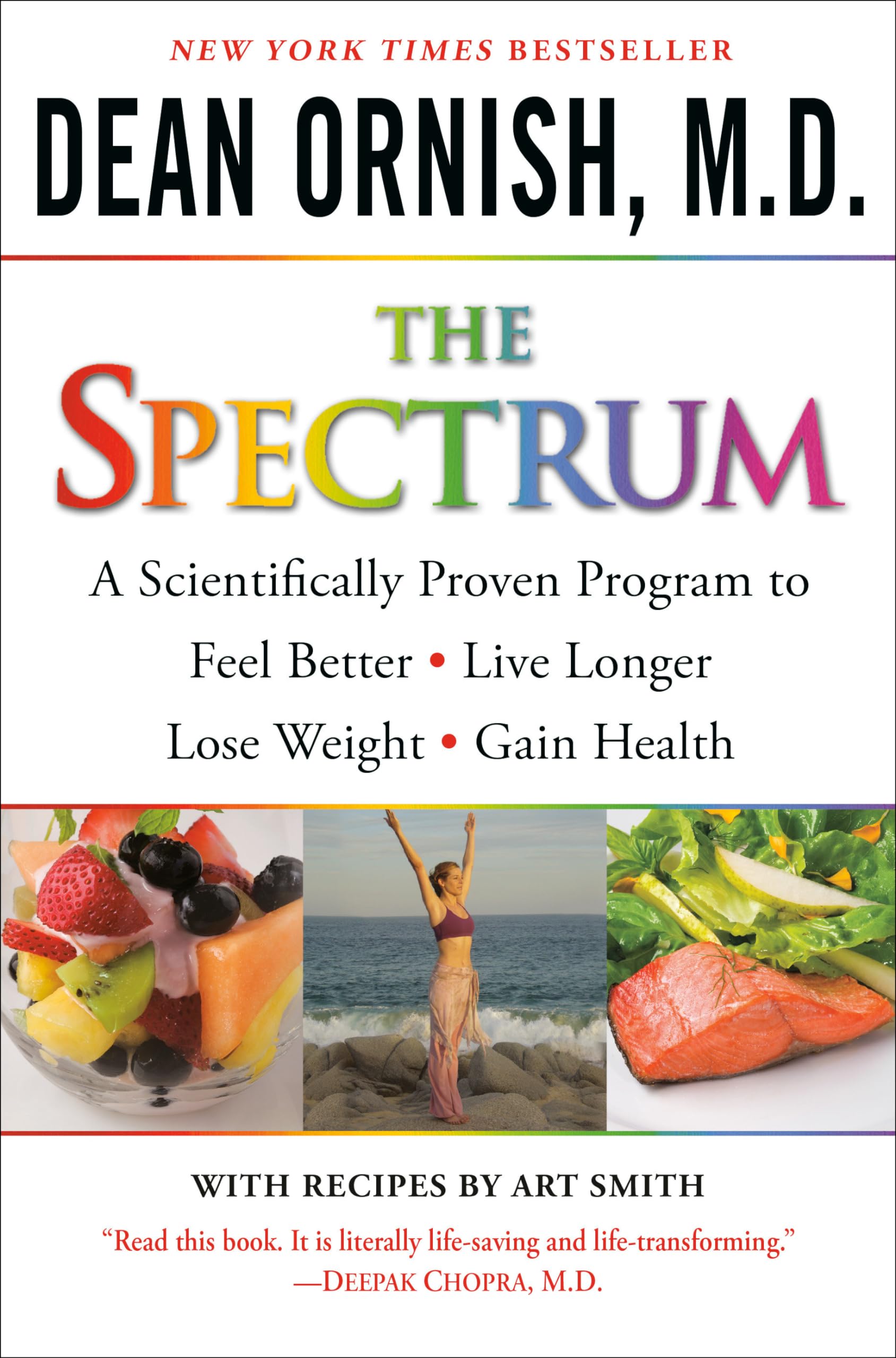 The Spectrum: A Scientifically Proven Program to Feel Better, Live Longer, Lose Weight, and Gain Health,New