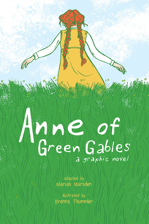 Anne of Green Gables: A Graphic Novel,New