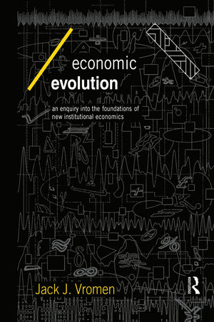 Economic Evolution: An Inquiry into the Foundations of the New Institutional Economics (Economics as Social Theory),Used