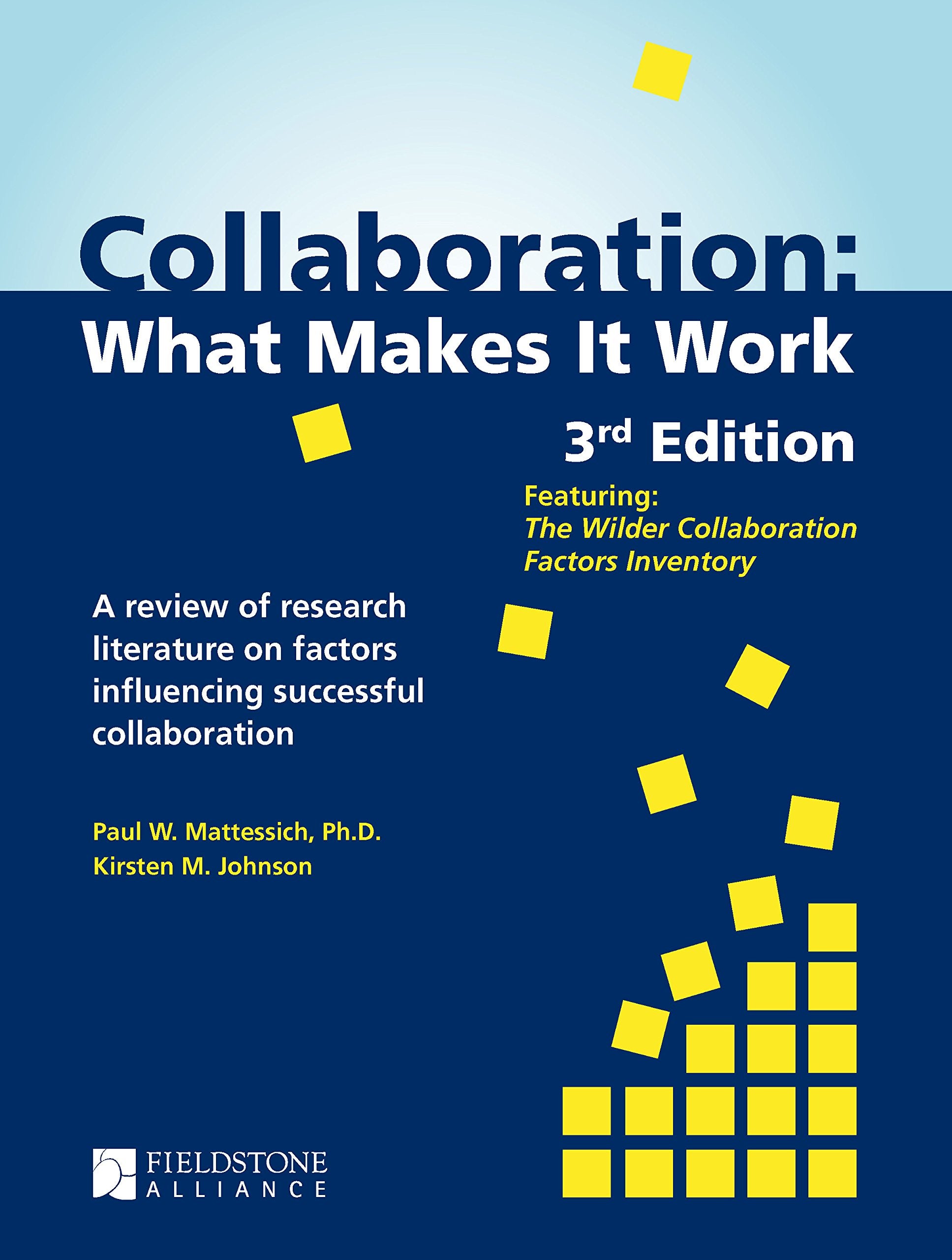 Collaboration: What Makes It Work,Used