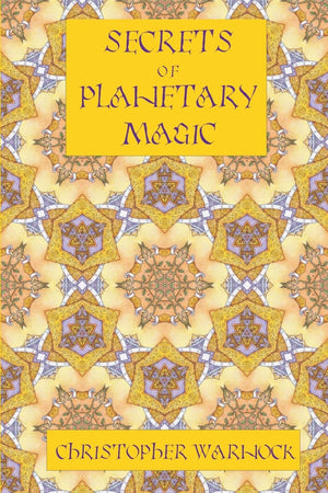Secrets Of Planetary Magic 3Rd Edition,New