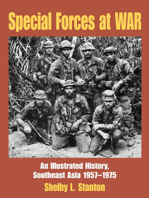 Special Forces at War: An Illustrated History, Southeast Asia 19571975