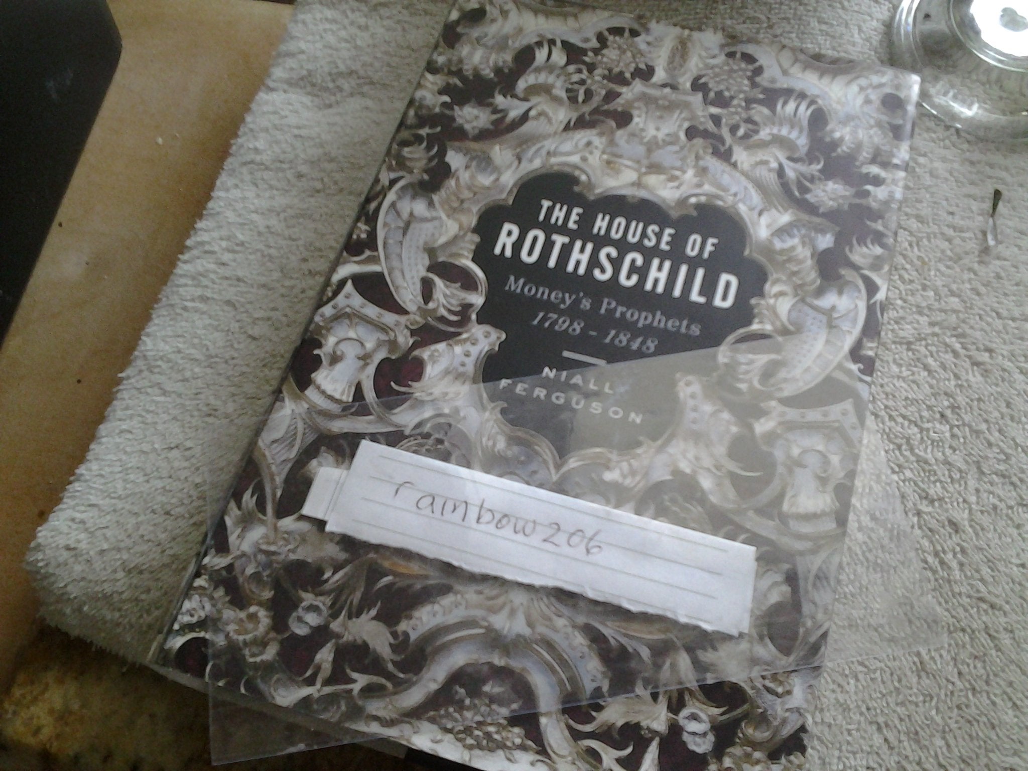 The House of Rothschild: Moneys Prophets 17981848