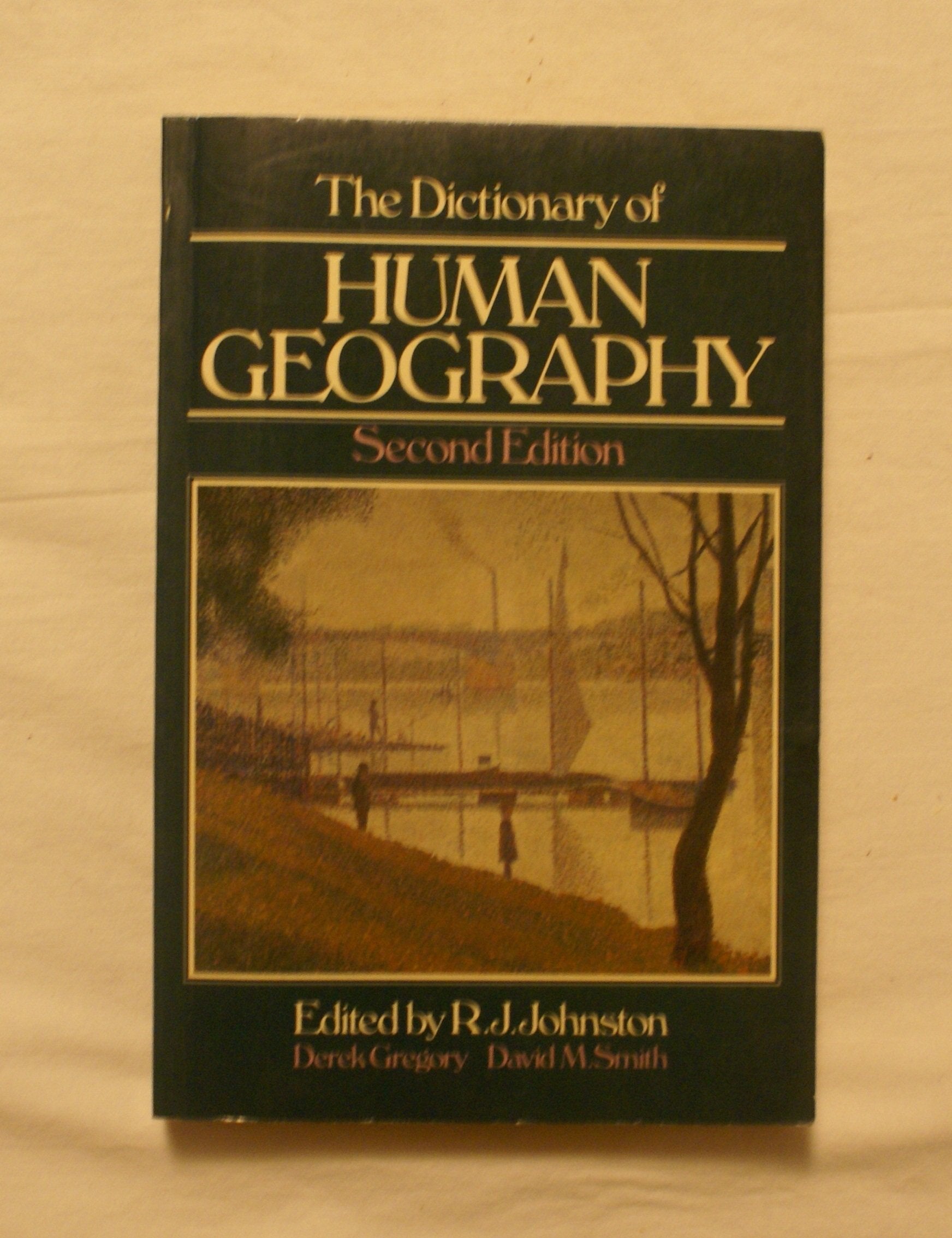 Dictionary of Human Geography,Used