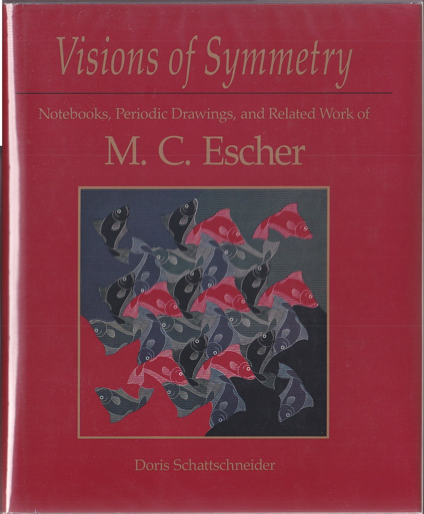 Visions Of Symmetry: Notebooks, Periodic Drawings, And Related Work Of M. C. Escher,Used
