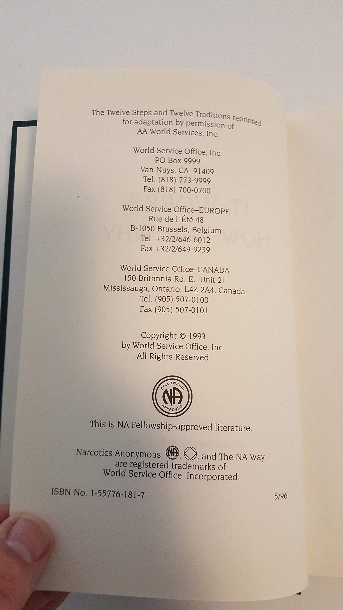 It Works: How and Why: The Twelve Steps and Twelve Traditions of Narcotics Anonymous,New