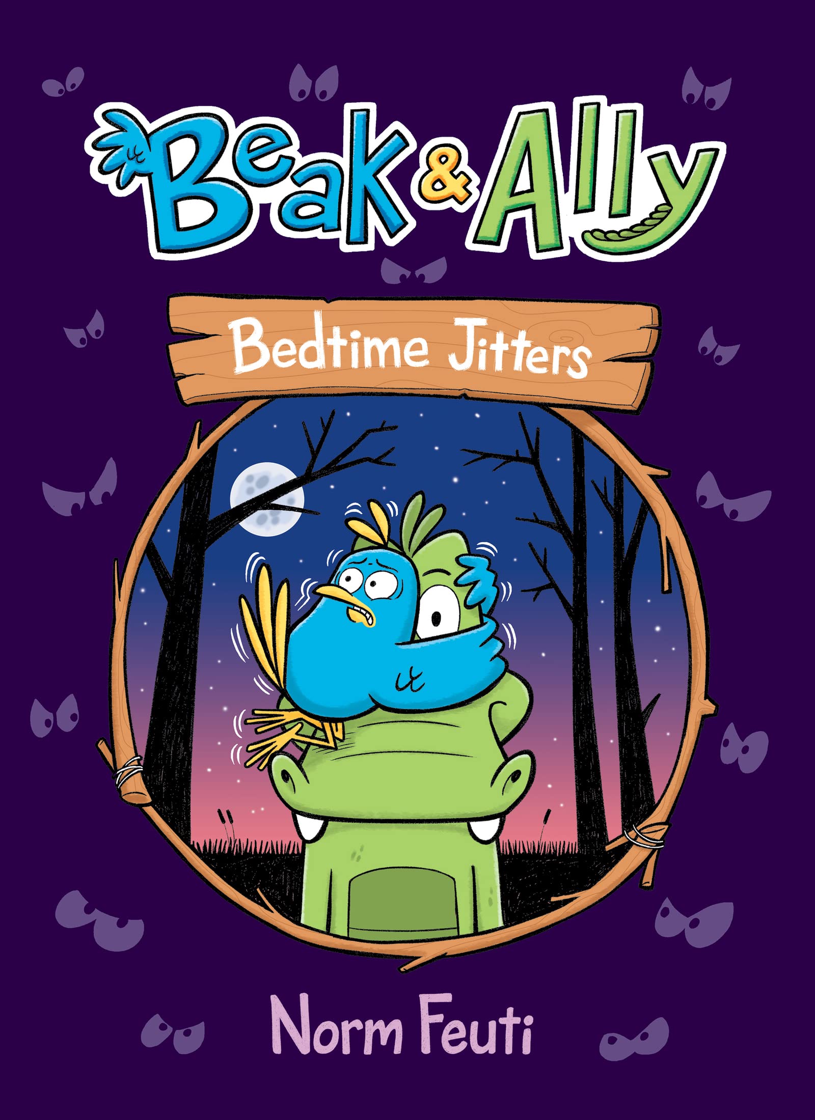 Beak & Ally #2: Bedtime Jitters,New