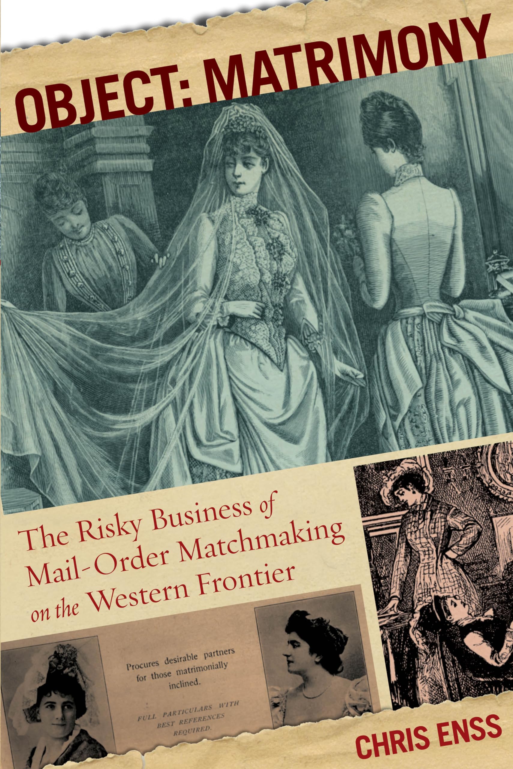 Object: Matrimony: The Risky Business Of Mailorder Matchmaking On The Western Frontier,Used