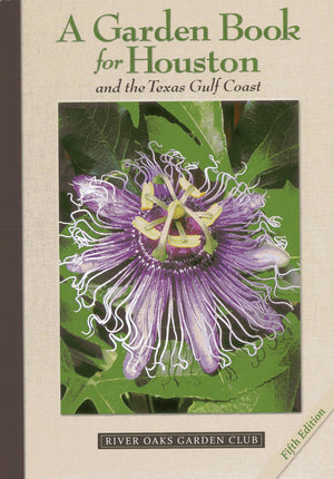 A Garden Book for Houston and the Texas Gulf Coast,Used