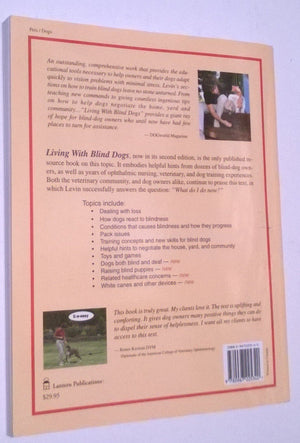 Living With Blind Dogs: A Resource Book and Training Guide for the Owners of Blind and LowVision Dogs, Second Edition,Used