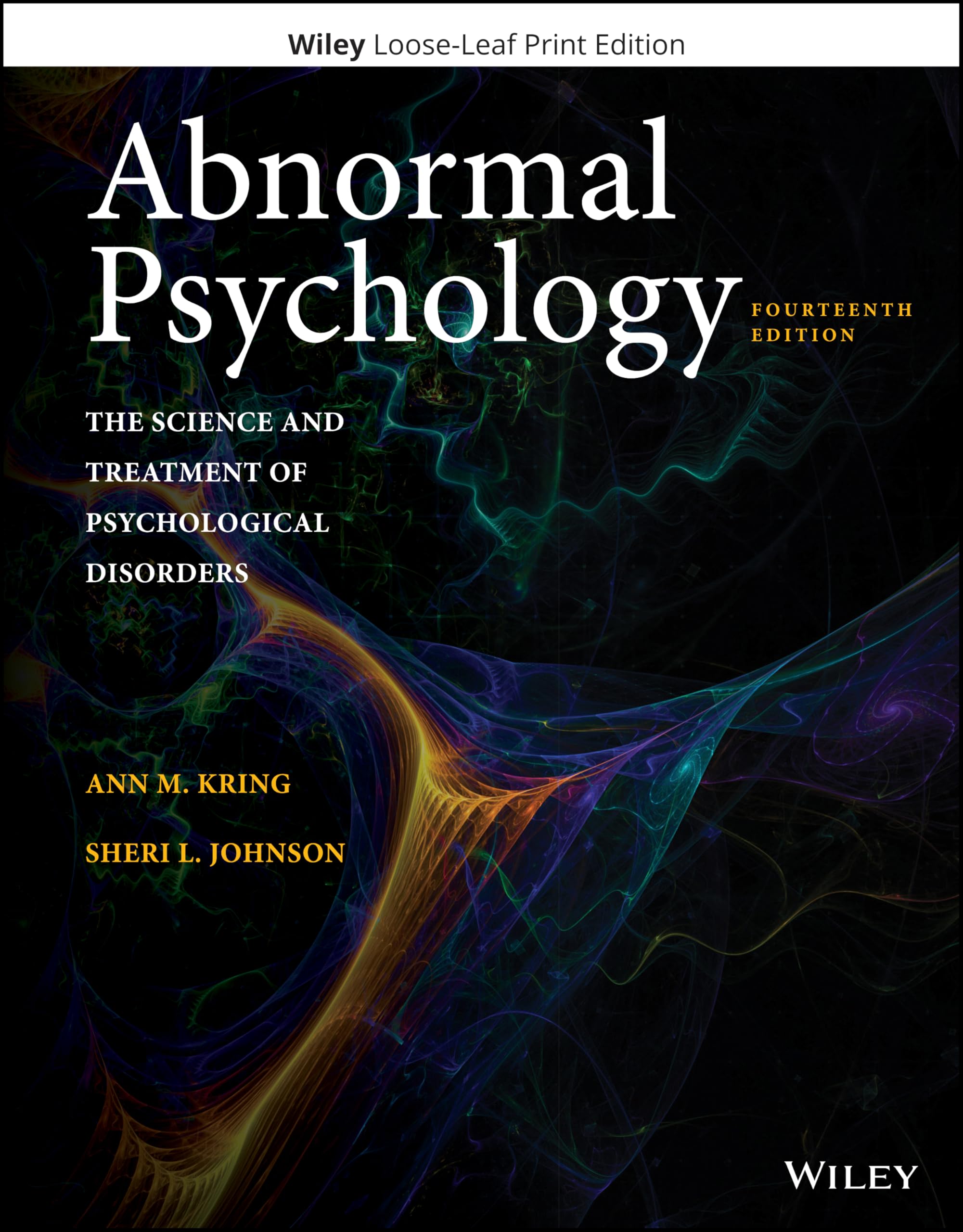 Abnormal Psychology: The Science and Treatment of Psychological Disorders,Used