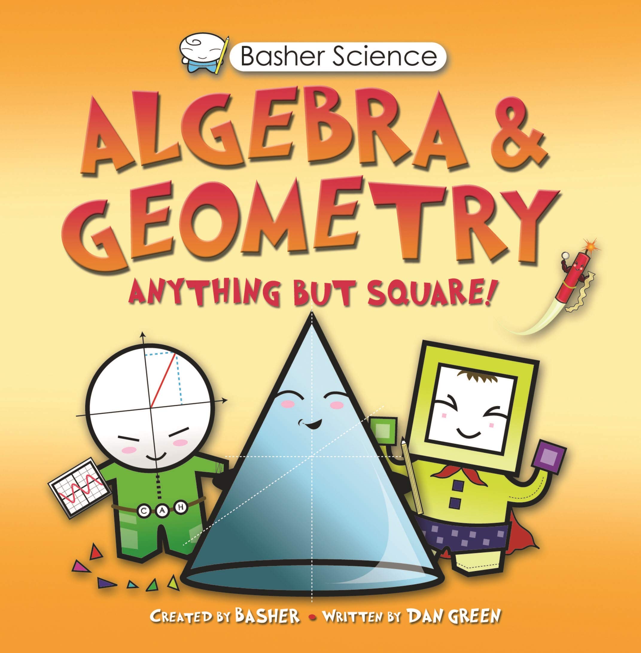 Basher Science: Algebra And Geometry,New