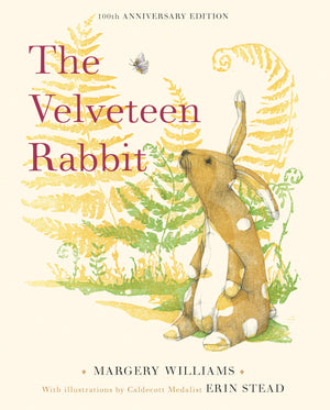 The Velveteen Rabbit: 100Th Anniversary Edition,New