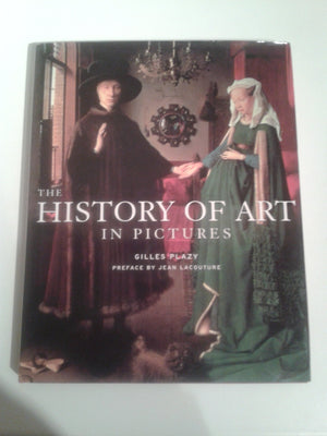 The History Of Art In Pictures: Western Art From Prehistory To The Present