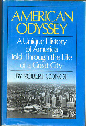 American Odyssey: A Unique History of America Told Through the Life of a Great City,Used