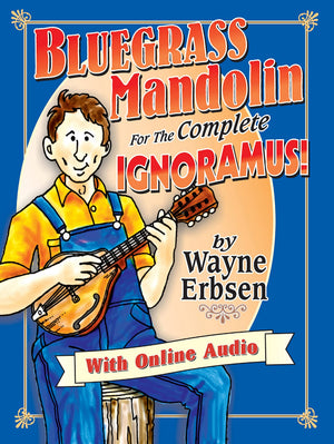 Bluegrass Mandolin for the Complete Ignoramus! (Book & Online Audio),Used