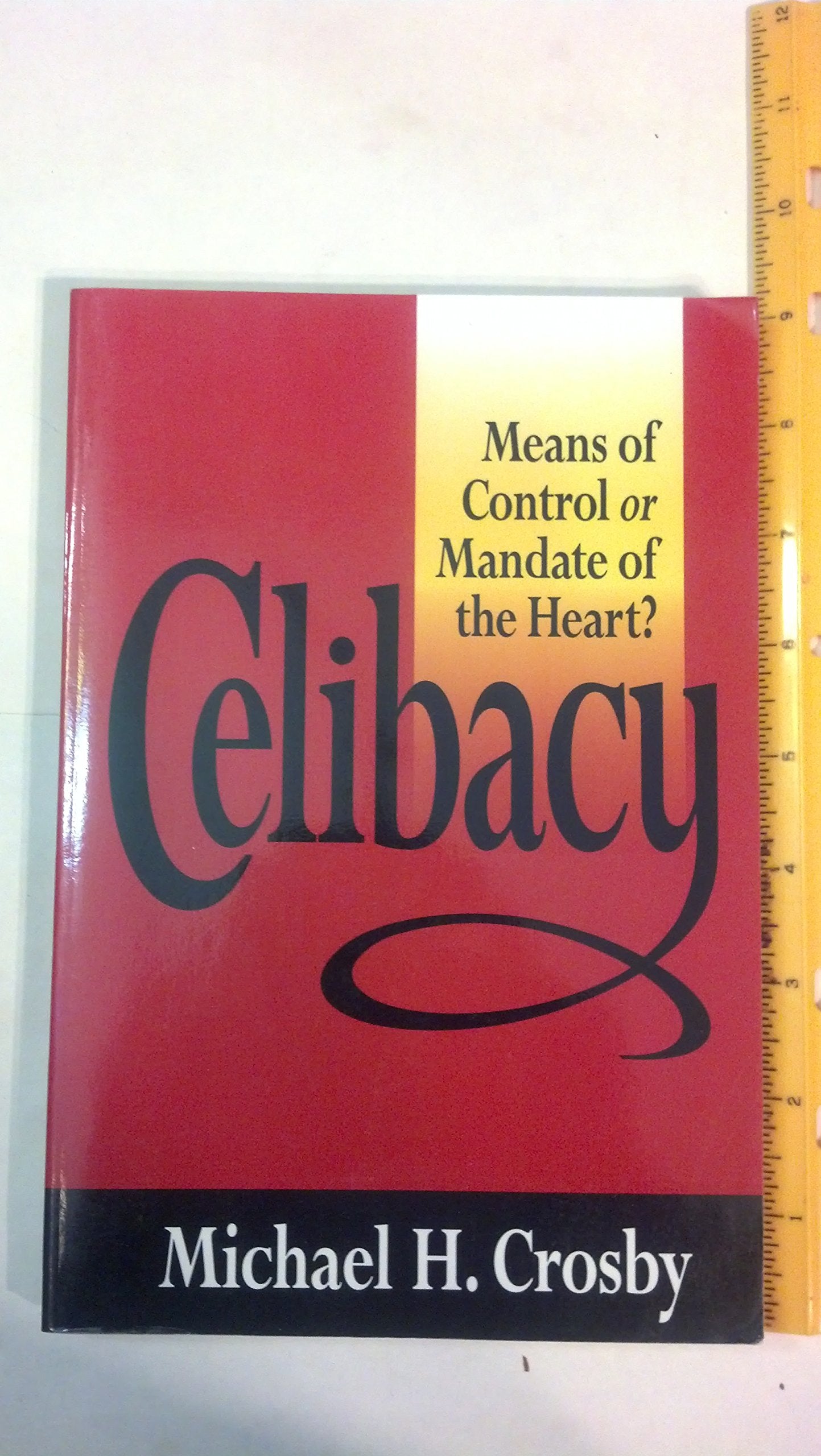 Celibacy: Means of Control or Mandate of the Heart?,New