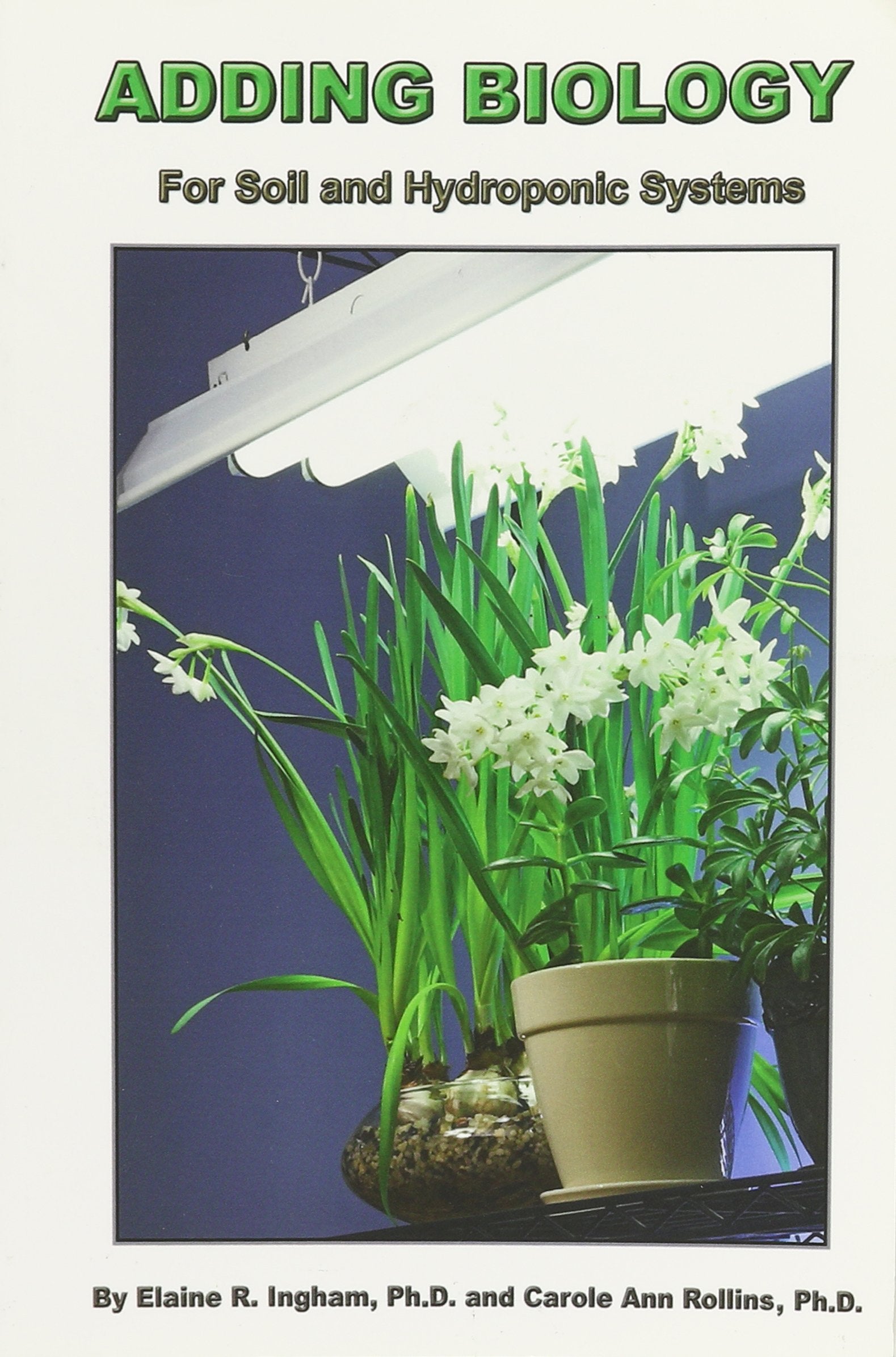 Adding Biology  For Soil and Hydroponic Systems,Used
