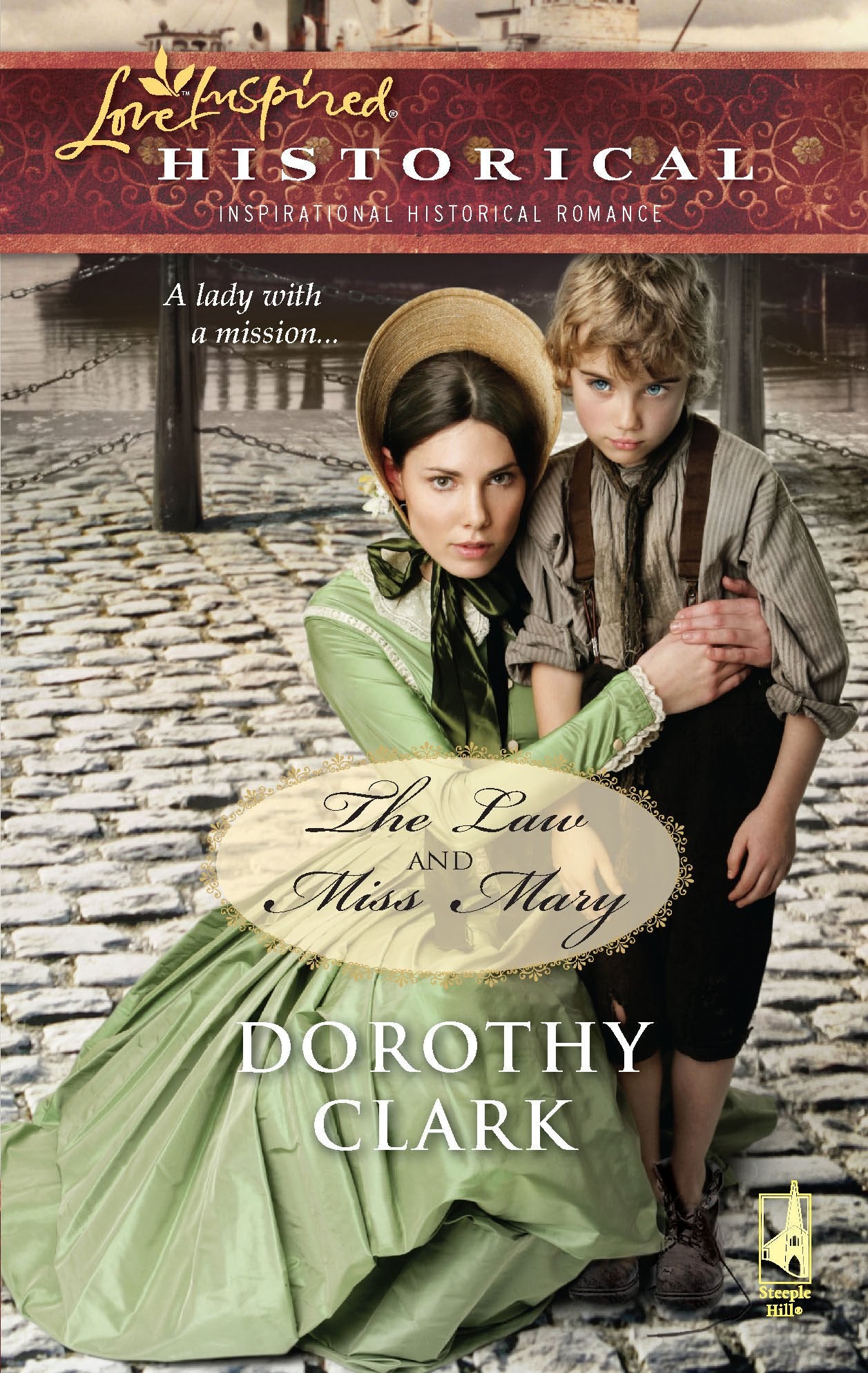 The Law And Miss Mary (Steeple Hill Love Inspired Historical)