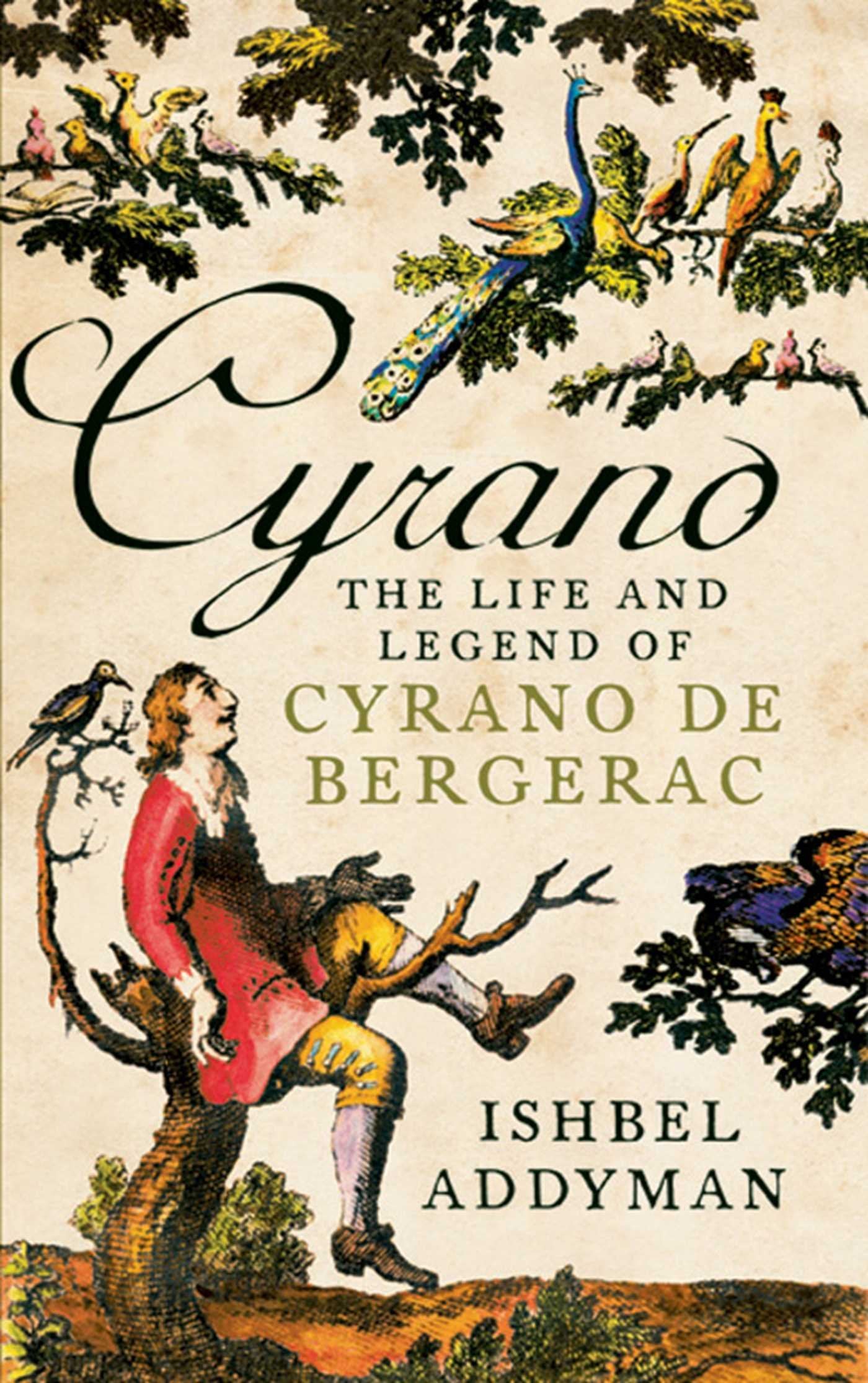 Cyrano: The Life and Legend of Cyrano de Bergerac,Used