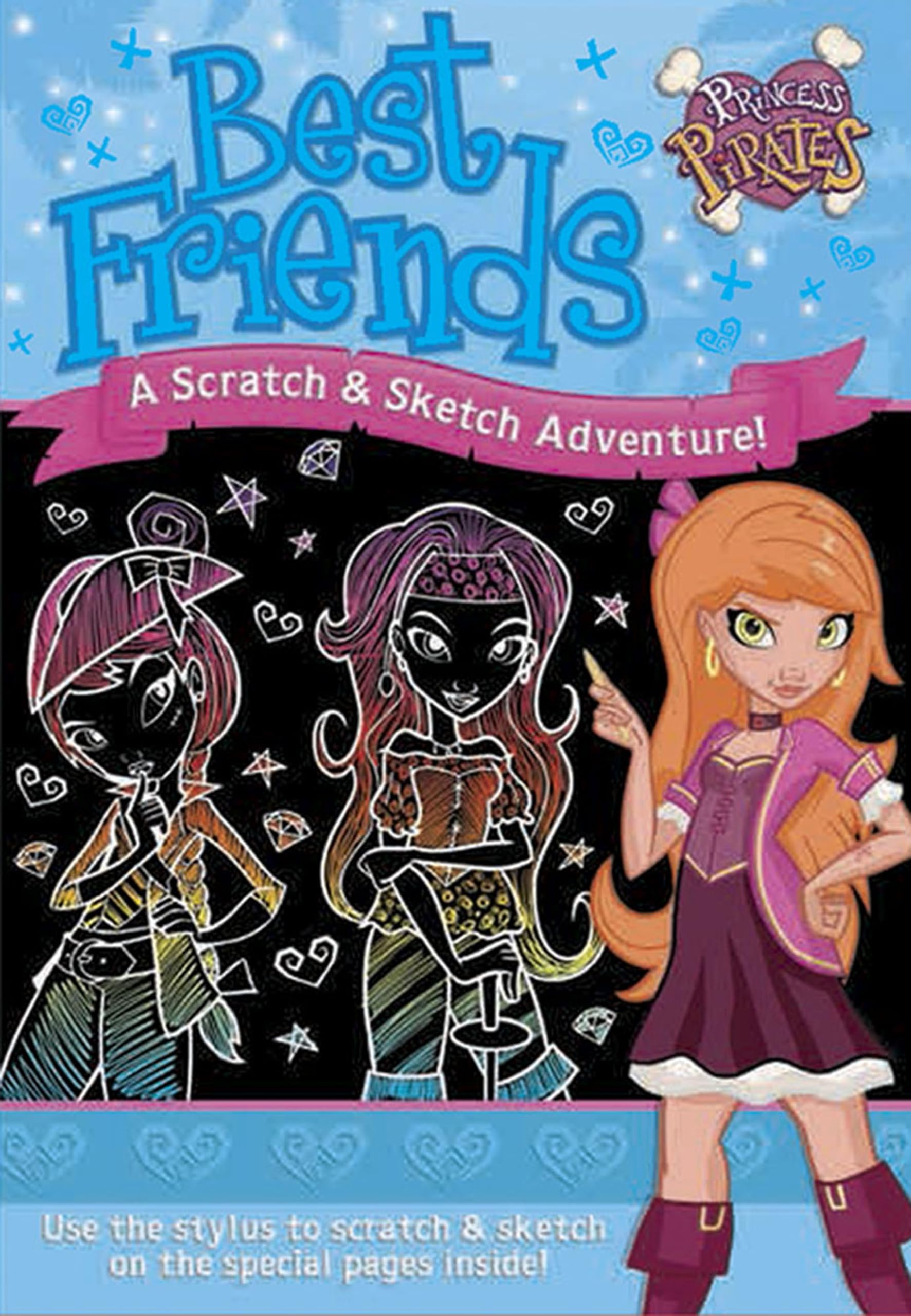 Best Friends A Scratch & Sketch Adventure! (Princess Pirates),Used