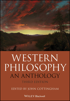Western Philosophy: An Anthology (Blackwell Philosophy Anthologies)