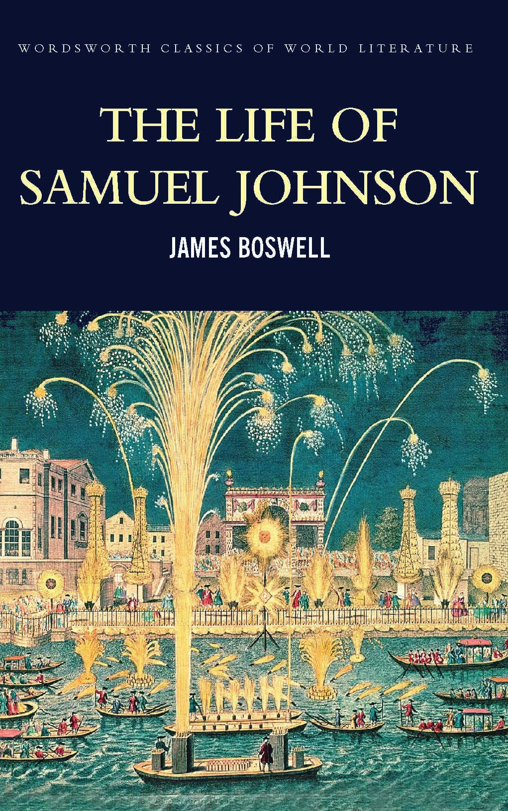 Life of Samuel Johnson (Wordsworth Classics of World Literature),Used