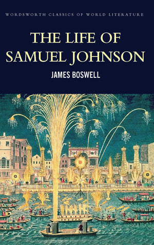 Life of Samuel Johnson (Wordsworth Classics of World Literature),Used