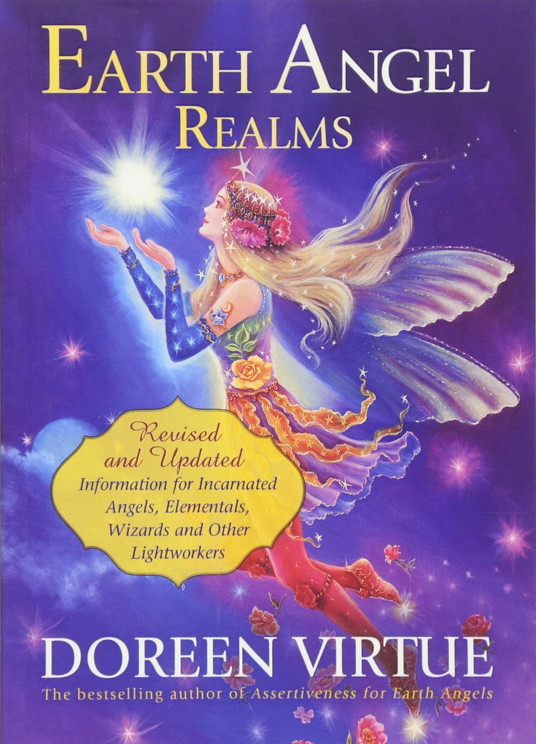 Earth Angel Realms: Revised and Updated Information for Incarnated Angels, Elementals, Wizards and Other Lightworkers,Used