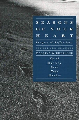 Seasons of Your Heart: Prayers and Reflections, Revised and Expanded,Used