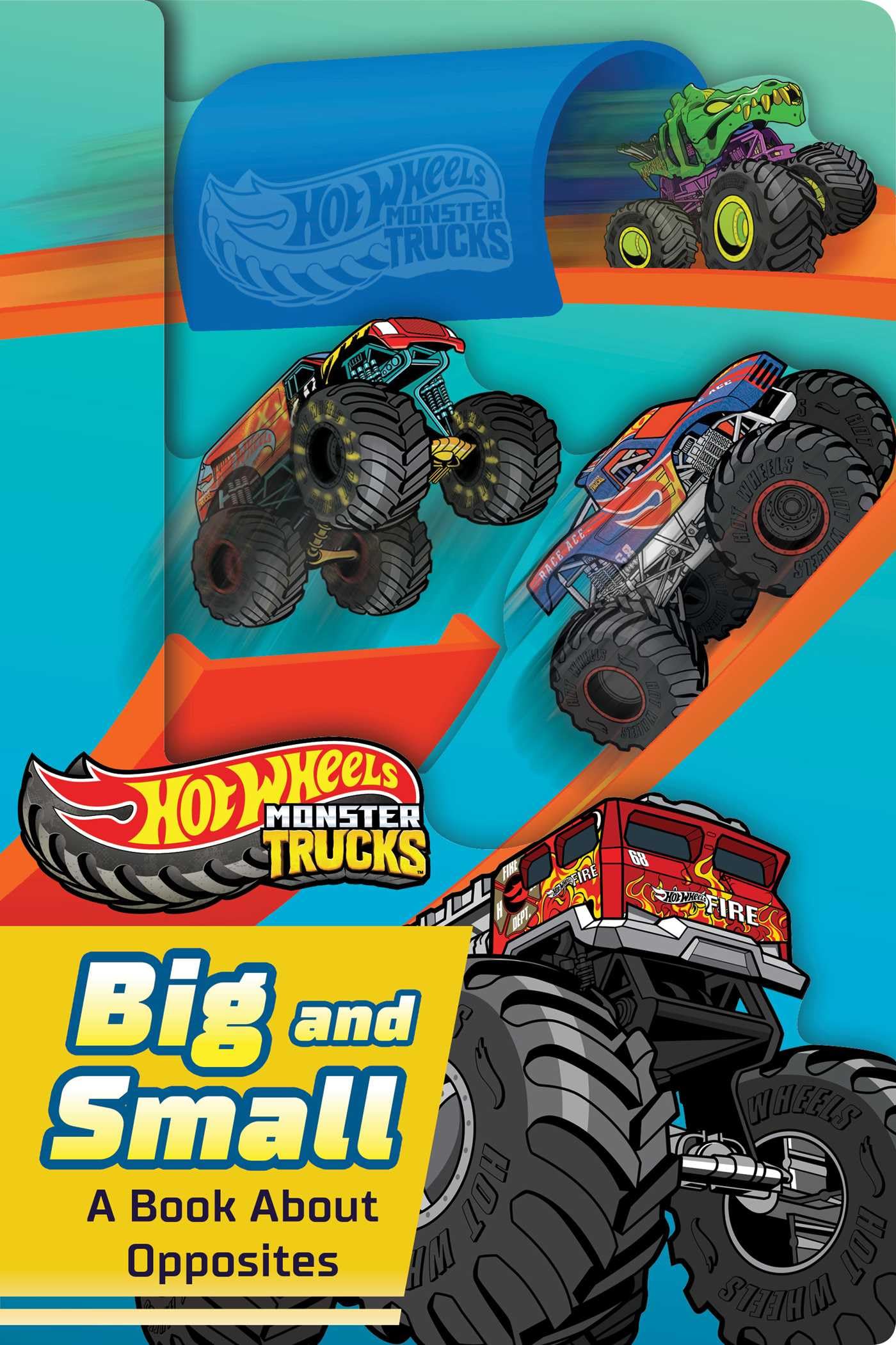 Hot Wheels: Big And Small: A Book About Opposites (A Mattel Hot Wheels Shaped Novelty Board Book For Toddlers)