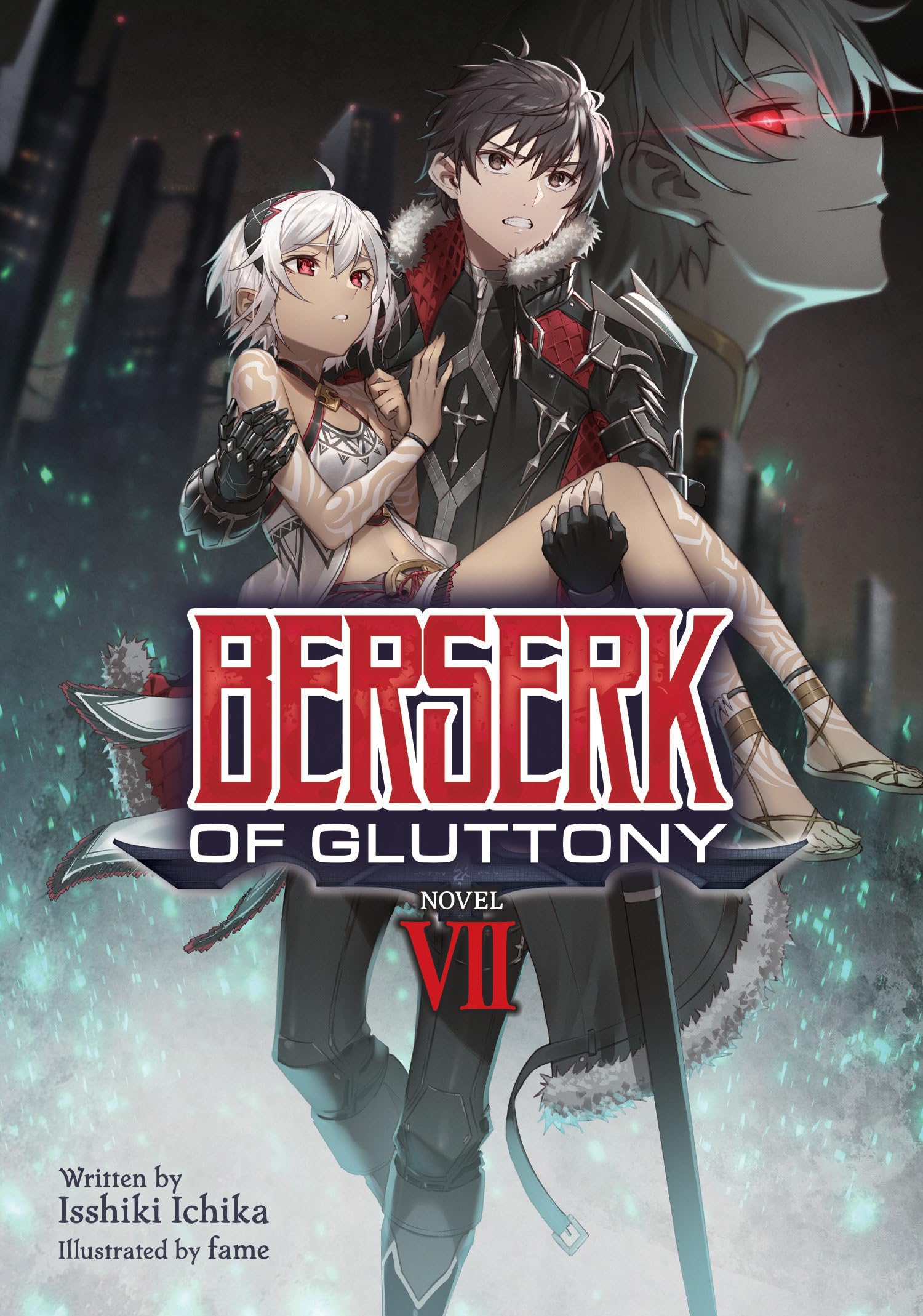 Berserk of Gluttony (Light Novel) Vol. 7,Used